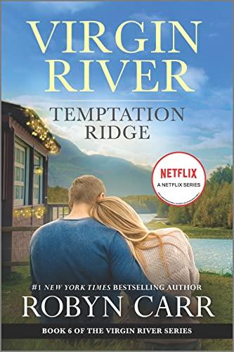 Temptation Ridge (The Virgin River Series, Bk. 6)