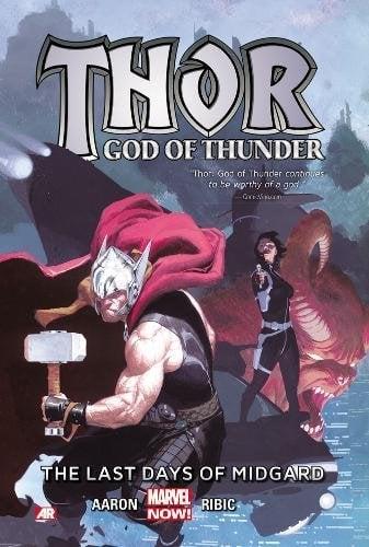 The Last Days of Midgard (Thor God of Thunder, Volume 4)