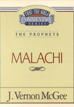 Malachi  (Thru the Bible Commentary Series, Volume 33)