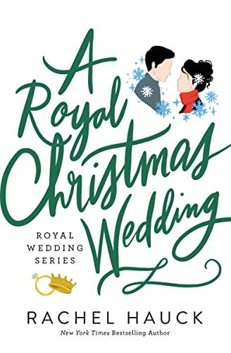 A Royal Christmas Wedding (Royal Wedding Series, Bk. 4)