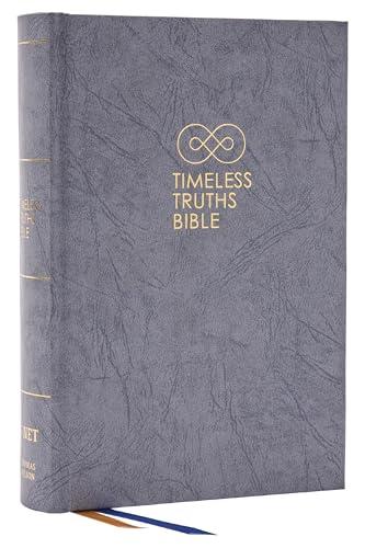 NET, Timeless Truths Bible (#8992 - Gray Hardcover)