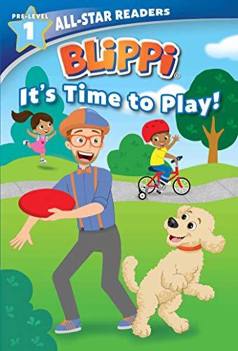 It's Time to Play (Blippi, All-Star Readers, Pre-Level 1)