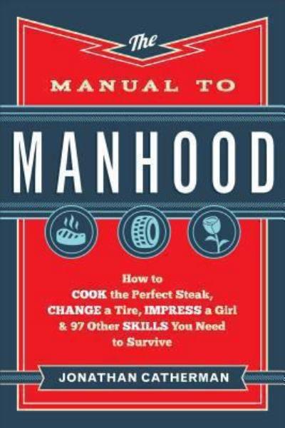 The Manual to Manhood