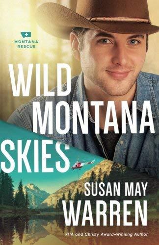 Wild Montana Skies (Montana Rescue, Bk. 1)