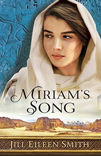Miriam's Song (The Heart of a King, Bk. 2)