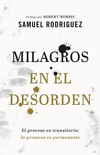 Milagros en el Desorden