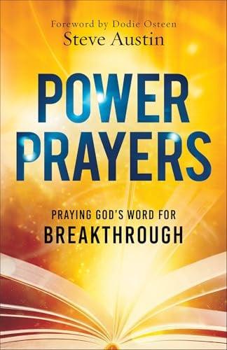 Power Prayers: Praying God's Word for Breakthrough