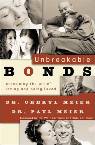 Unbreakable Bonds