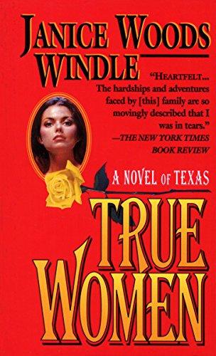 True Women (A Novel of Texas)