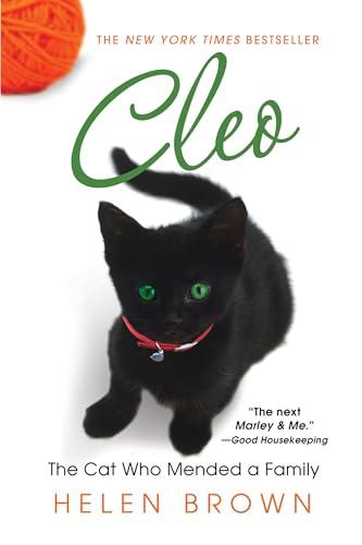 Cleo: The Cat Who Mended a Family (10th Anniversary Edition)