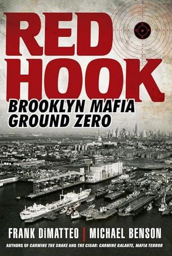 Red Hook: Brooklyn Mafia Ground Zero