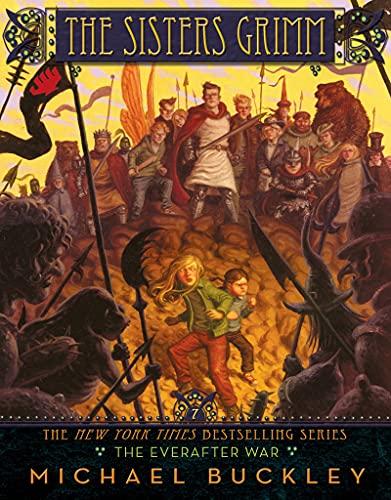 The Everafter War (Sisters Grimm: Bk.7)