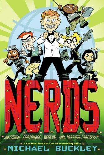 NERDS: National Espionage, Rescue, and Defense Society (Book One)