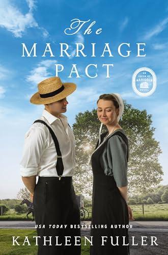 The Marriage Pact (Amish of Marigold, Bk. 3)