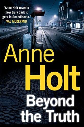 Beyond the Truth (Hanne Wilhelmsen, Bk. 7)