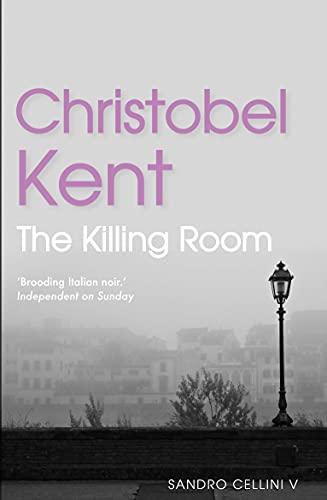 The Killing Room (Sandro Cellini, Bk. 5)