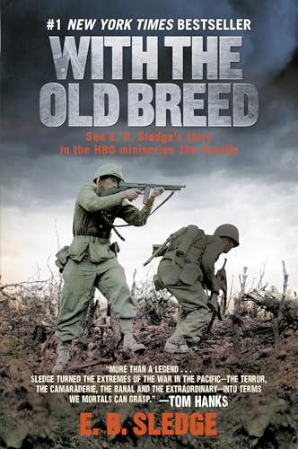 With the Old Breed, at Peleliu and Okinawa