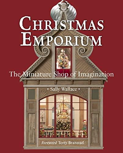 Christmas Emporium: The Miniature Shop of Imagination