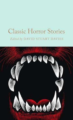 Classic Horror Stories (Macmillan Collector's Library)