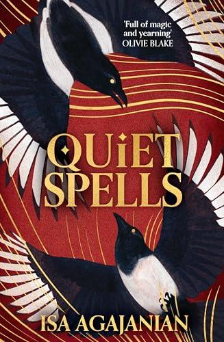 Quiet Spells (Spells for Life and Death, Bk. 2)