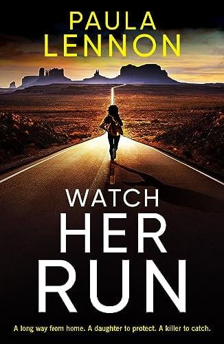 Watch Her Run (Olivia Knightley, Bk. 1)