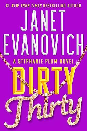 Dirty Thirty (Stephanie Plum, Bk. 30)