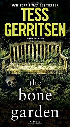 The Bone Garden (Gerritsen Series, Bk. 5)