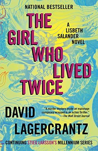 The Girl Who Lived Twice (Millennium Series, Bk. 6)