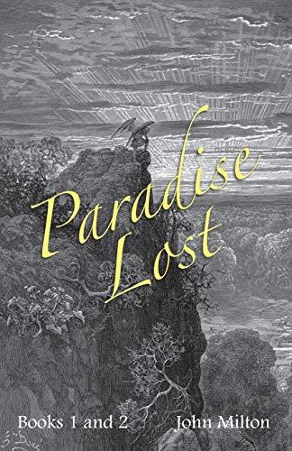 Paradise Lost (Bk. 1 & 2)