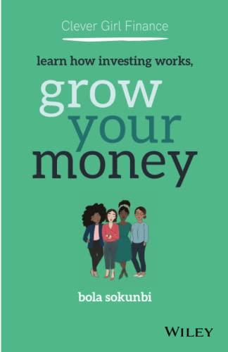 Grow Your Money: Learn How Investing Works (CleverGirl Finance)