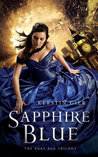 Sapphire Blue (Ruby Red Trilogy, Bk. 2)