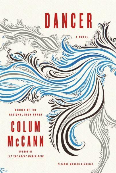 Dancer (Picador Modern Classics)