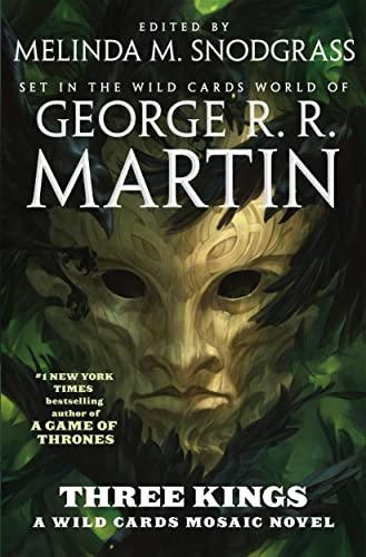 Three Kings (British Arc, Bk. 2, Wild Cards, Bk. 28)