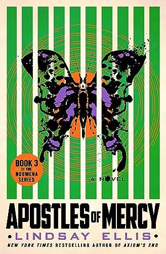 Apostles of Mercy (Noumena Series, Bk. 3)