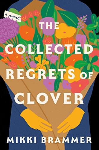 The Collected Regrets of Clover