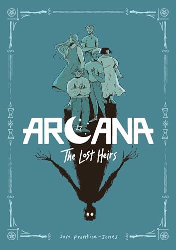 The Lost Heirs (Arcana, Volume 1)