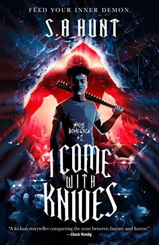 I Come with Knives (Malus Domestica, Bk. 2)