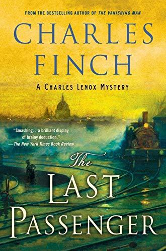 Last Passenger (Charles Lenox Mysteries, Bk. 13)