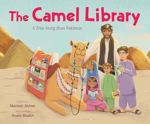 The Camel Library: A True Story From Pakistan