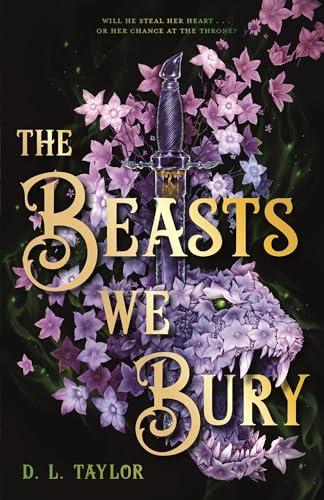 The Beasts We Bury (The Broken Citadel, Bk. 1)
