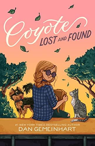 Coyote Lost and Found (Coyote Sunrise, Bk. 2)