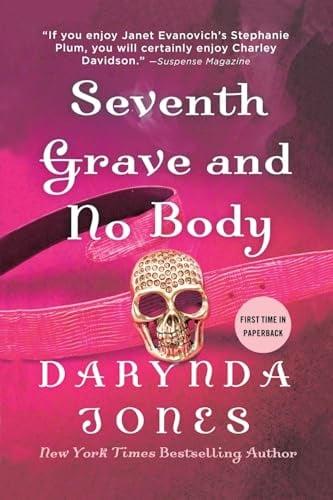 Seventh Grave and No Body (Charley Davidson, Bk. 7)