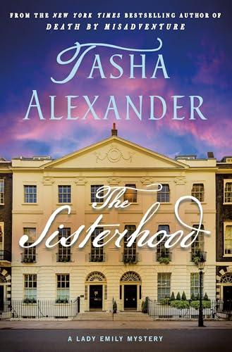 The Sisterhood (Lady Emily Mystery, Bk. 19)