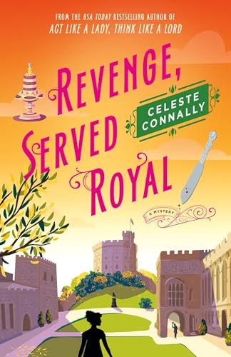 Revenge, Served Royal (Lady Petra Inquires, Bk. 3)