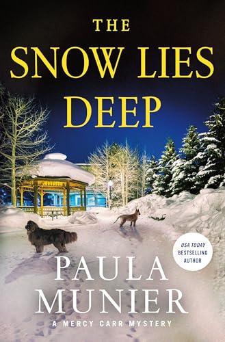 The Snow Lies Deep (Mercy Carr Mysteries, Bk. 7)