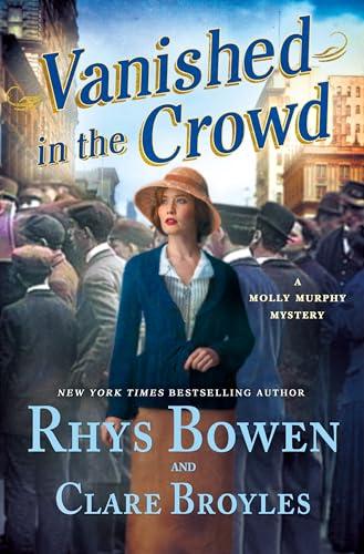 Vanished in the Crowd (Molly Murphy Mysteries, Bk. 22)