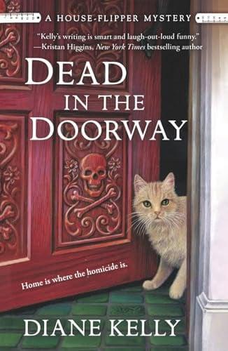 Dead in the Doorway (A House-Flipper Mystery, Bk. 2)