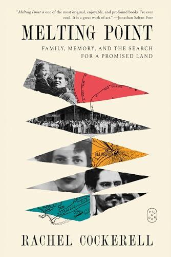 Melting Point: Family, Memory, and the Search for a Promised Land