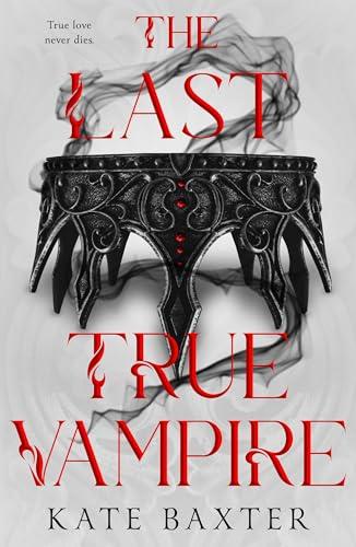 The Last True Vampire (Bk. 1)