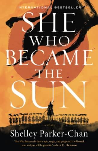 She Who Became the Sun (The Radiant Emperor Duology, Bk. 1)